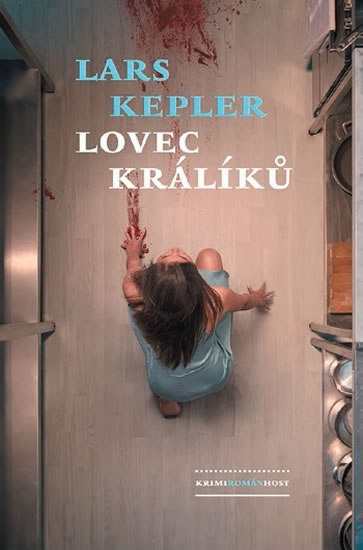 Lovec králíků - Kepler Lars