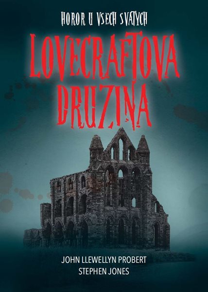 Lovecraftova družina: Horor u Všech svatých - John Llewellyn Probert