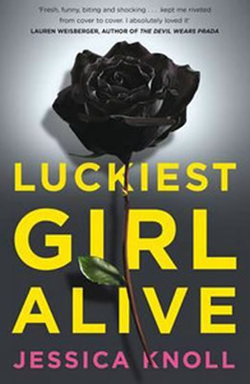 Luckiest Girl Alive - Knollová Jessica