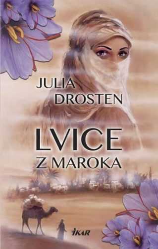 Lvice z Maroka - Drosten Julia