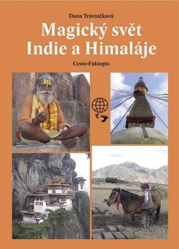Magický svět Indie a Himaláje - Trávníčková Dana