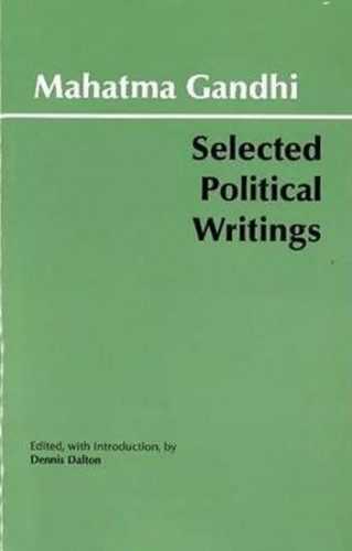 Mahatma Gandhi - Selected Political Writings - Gándhí Mahátma