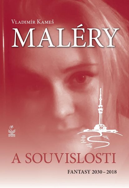 Maléry a souvislosti - Fantasy 2030-2018 - Kameš Vladimír