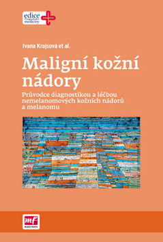 Maligní kožní nádory - Krajsová Ivana