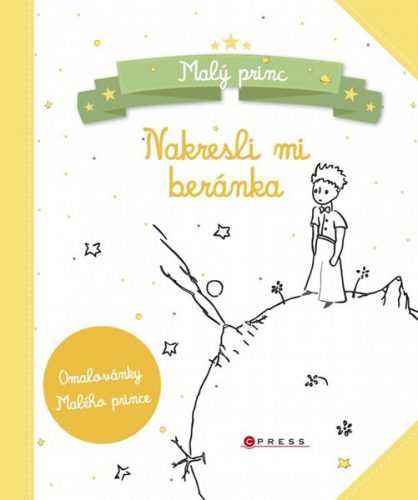 Malý princ – Nakresli mi beránka - Kolektiv autorů - 21x24 cm