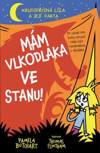 Mám vlkodlaka ve stanu! - Butchart Pamela