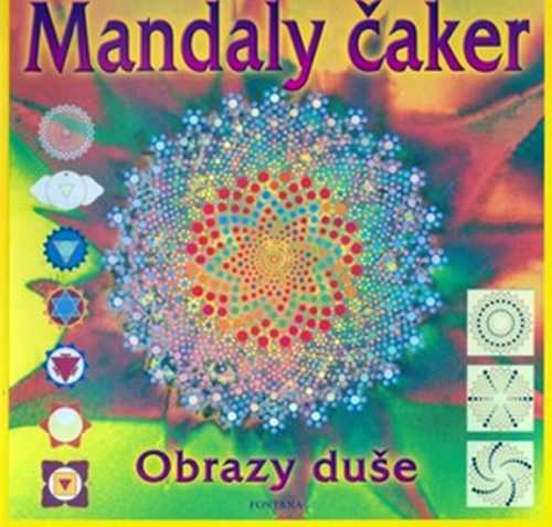 Mandaly čaker - Obrazy duše - 23x23