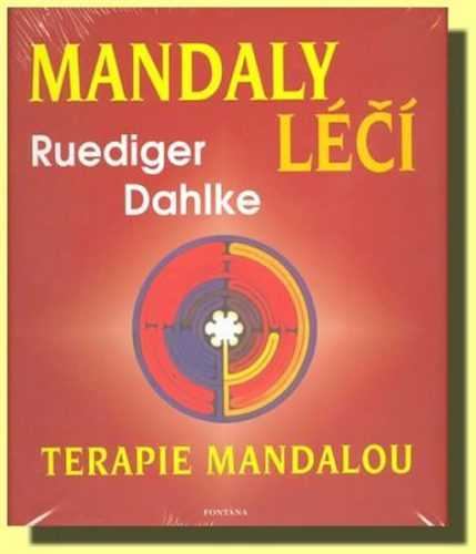 Mandaly léčí -Terapie mandalou - Dahlke Ruediger - 24x26