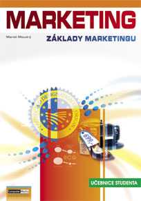 Marketing - základy marketingu - díl 2. učebnice - Moudrý Marek - A4