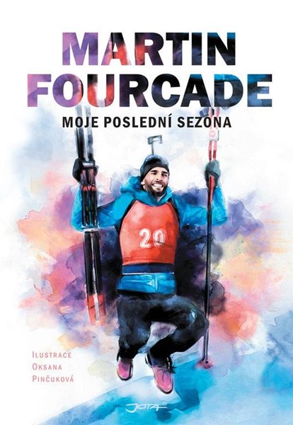 Martin Fourcade - Moje poslední sezóna - Fourcade Martin