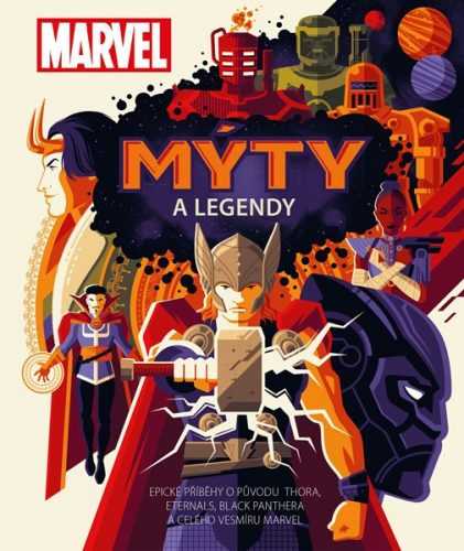 Marvel: Mýty a legendy - kolektiv - 19x23 cm