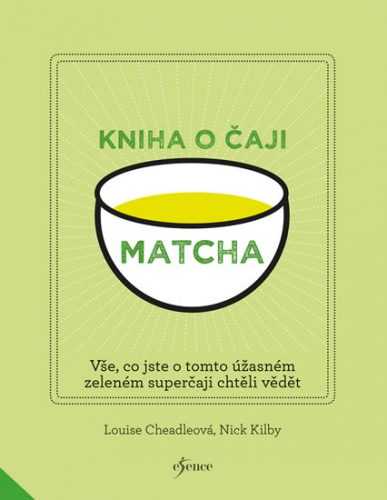 Matcha - Cheadleová Louise