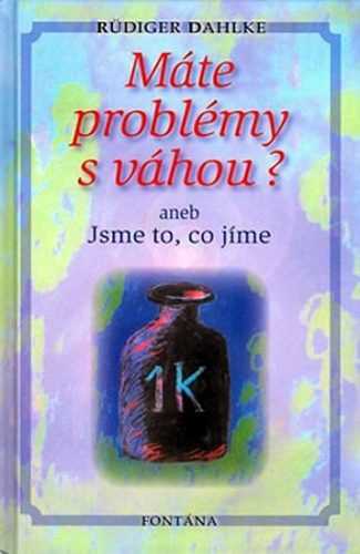 Máte problémy s váhou? aneb Jsme to