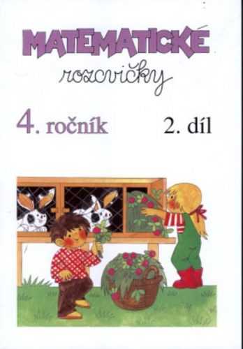 Matematické rozcvičky pro 4. ročník 2. díl - A5