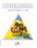 Matematika 2.r. 1.díl - Mikulenová