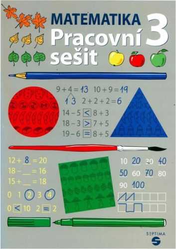 Matematika 3. r. - Pracovní sešit - Šterbová