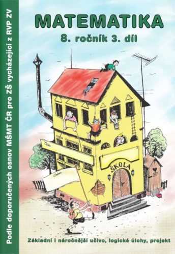 Matematika 8.r. pracovní sešit 3. díl - Kočí S.