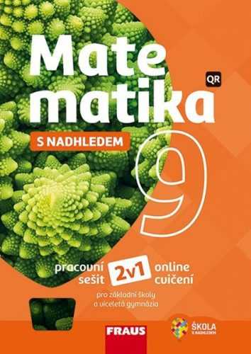 Matematika 9 s nadhledem 2v1 - pracovní sešit - Pavel Tlustý