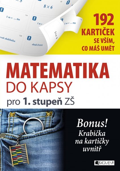 Matematika do kapsy pro 1.stup. ZŠ (192 kartiček) - Jitka Pastýříková