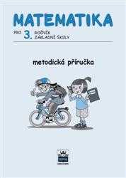 Matematika pro 3. r. základní školy - metodická příručka - Čížková Miroslava - 170x240 mm