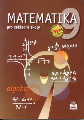 Matematika pro 9. ročník ZŠ - Algebra - učebnice - Půlpán Z.