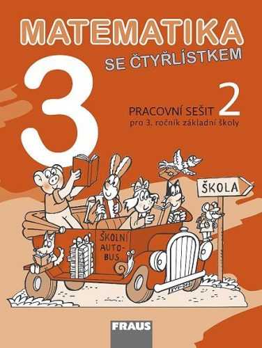 Matematika se Čtyřlístkem 3 - pracovní sešit 2