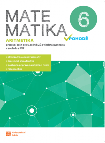 Matematika v pohodě 6 - Aritmetika - pracovní sešit - A4