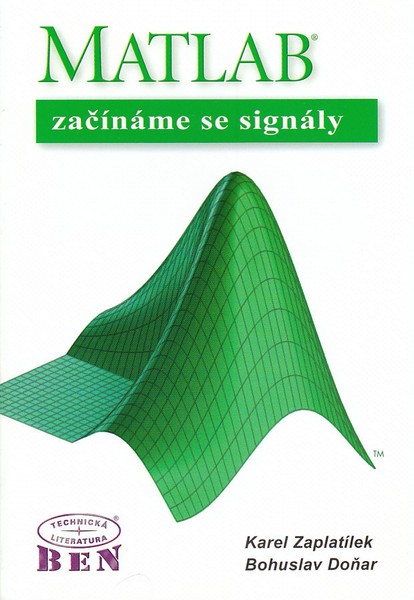 Matlab-začínáme se signály - Zaplatílek K.