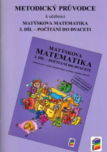 Matýskova matematika - metodika pro 1. ročník 3. díl - Novotný M.
