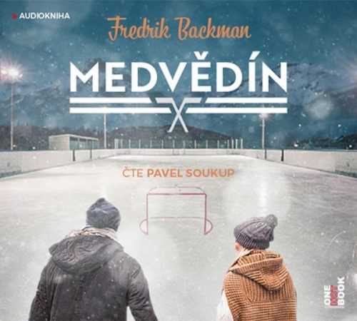 Medvědín - 2CDmp3 (Čte Pavel Soukup) - Backman Fredrik