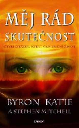 Měj rád skutečnost - Katie Byron - 13
