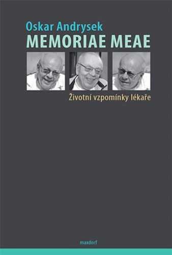 Memoriae Meae - Životní vzpomínky lékaře - Andrysek Oskar - 15