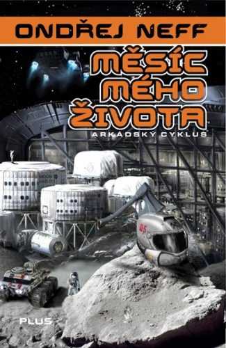 Měsíc mého života - Ondřej Neff - 13x20 cm