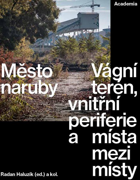 Město naruby - Vágní terén