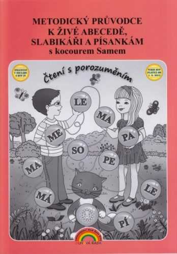 Metodická příručka ke Slabikáři a Živé abecedě pro 1. ročník ZŠ