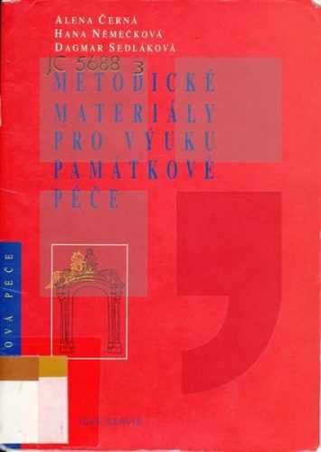Metodické materiály pro výuku památkové péče - Černá Alena