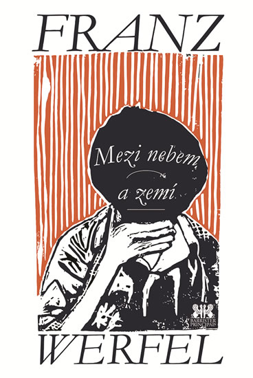 Mezi nebem a zemí - Werfel Franz