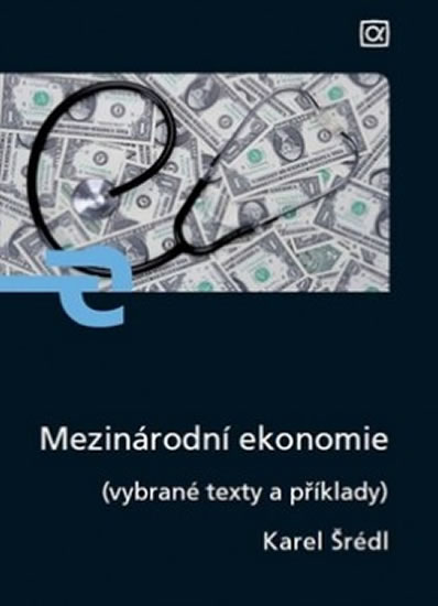 Mezinárodní ekonomie - Šrédl Karel - 16
