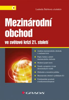 Mezinárodní obchod ve světové krizi 21. století - Štěrbová a kolektiv Ludmila - 17x24