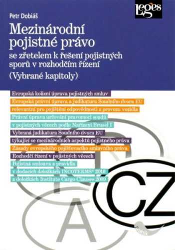 Mezinárodní pojistné právo se zřetelem k řešení pojistných sporů v rozhodčím řízení (vybrané kapitol - A5