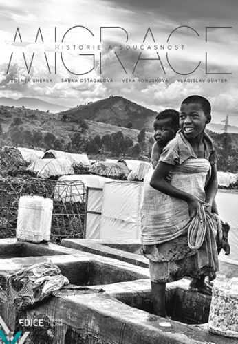 Migrace - Historie a současnost - Uherek Zdeněk