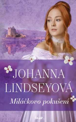 Miláčkovo pokušení - Lindseyová Johanna