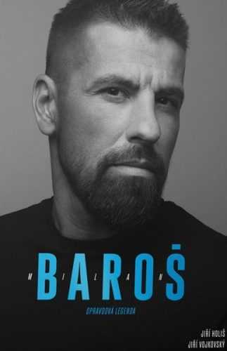 Milan Baroš / Opravdová legenda - Jiří Vojkovský