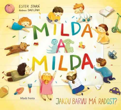 Milda a Milda - Jakou barvu má radost - Stará Ester