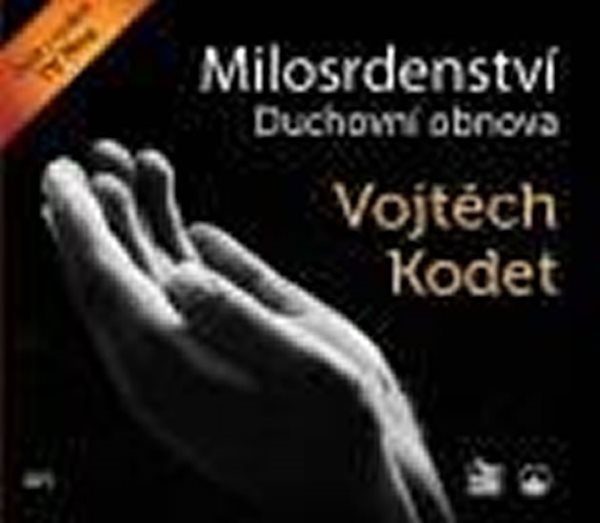 Milosrdenství - Duchovní obnova - CDmp3 - Kodet Vojtěch