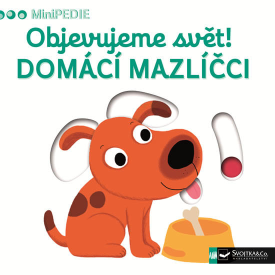 MiniPEDIE Objevujeme svět! Domácí mazl - neuveden