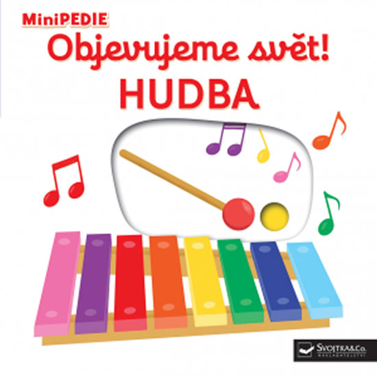 MiniPEDIE - Objevujeme svět! Hudba - Choux Nathalie