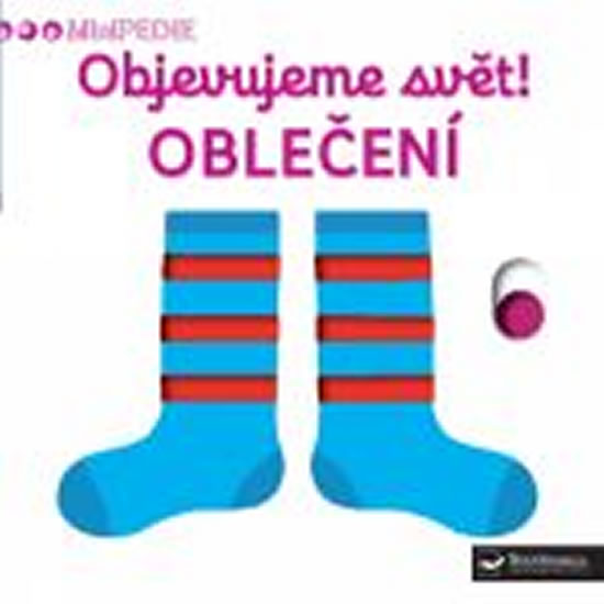 MiniPEDIE Objevujeme svět! Oblečení - neuveden