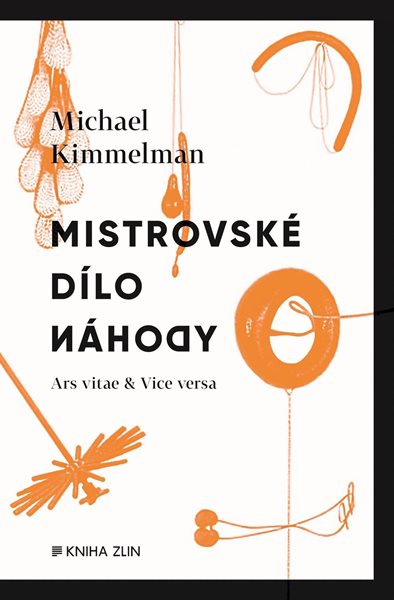 Mistrovské dílo náhody - Michael Kimmelman - 13x20 cm