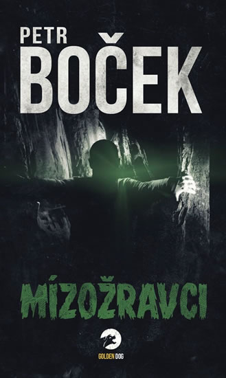 Mízožravci - Boček Petr